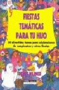 Fiestas tem�ticas para tu hijo