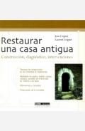 Restaurar una casa antigua