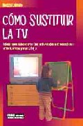C�mo sustituir la TV