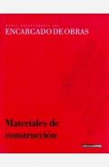 Nueva enciclopedia del encargado de obras : materiales de construcci�n, 2