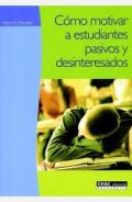 C�mo motivar a estudiantes pasivos y desinteresados