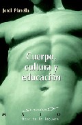 Cuerpo, cultura y educaci�n