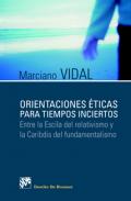 Orientaciones �ticas para tiempos inciertos