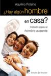 �Hay alg�n hombre en casa?