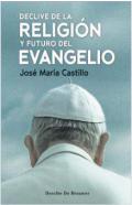 Declive de la religi�n y futuro del Evangelio