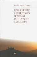 Poblamiento y territorio medieval en el Zenete (Granada)
