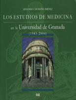 Los estudios de medicina en la Universidad de Granada, 1943-2004