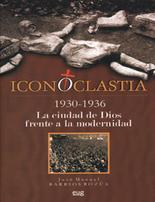 Iconoclast�a (1930-1936)