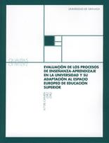 Evaluaci�n de los procesos de ense�anza-aprendizaje en la universidad y su adptaci�n al espacio europeo de educaci�n 

superior