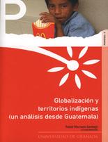 Globalizaci�n y territorios ind�genas