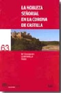 La nobleza se�orial en la corona de Castilla