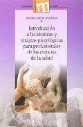 Introducci�n a las t�cnicas y terapias psicol�gicas para profesionales de las ciencias de la salud