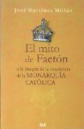 El mito de Faet�n o la imagen de la decadencia de la monarqu�a cat�lica