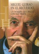 Miguel Guirao en el recuerdo