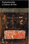 Comunicaci�n y cultura de paz