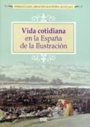 Vida cotidiana en la Espa�a de la ilustraci�n