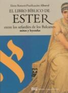 El libro b�blico de Ester entre los sefard�es de los Balcanes