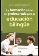 La formaci�n inicial del profesorado para la educaci�n biling�e
