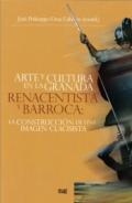 Arte y cultura en la Granada renacentista y barroca