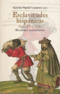 Esclavitudes hisp�nicas (siglos XV al XXI)