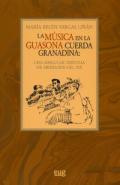 La m�sica en la guasona cuerda granadina