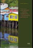 La relaci�n entre la sociedad y el medio ambiente en la geograf�a moderna