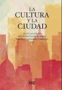 La cultura y la ciudad