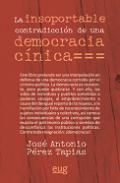 La insoportable contradicci�n de una democracia c�nica