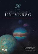 50 a�os escudri�ando y descifrando el universo