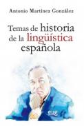 Temas de historia de la ling��stica espa�ola