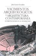 Yacimientos arqueol�gicos y arquitectura contempor�nea