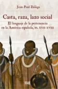 Casta, raza, lazo social