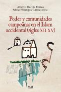 Poder y comunidades campesinas en el Islam occidental (siglos XII-XV)