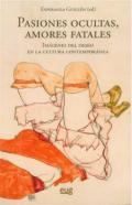 Pasiones ocultas, amores fatales