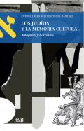 Los Jud�os y la memoria cultural