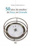 50 a�os de estudios de f�sica en Granada