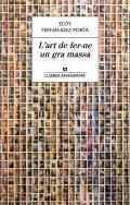 L'art de fer-ne un gra massa