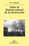 Sobre la historia natural de la destrucci�n