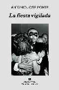 La fiesta vigilada