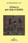 El hueco que deja el diablo