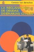 La reclamaci�n de deudas dinerarias civiles