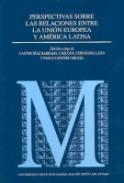 Perspectivas sobre las relaciones entre la Uni�n Europea y Am�rica latina