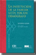 La instituci�n de la familia vista por un dem�grafo
