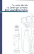 Texto refundido de la Ley general para la defensa de los consumidores y usuarios y otra leyes complementarias