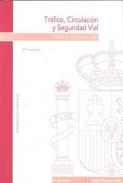 Tr�fico, circulaci�n y seguridad vial
