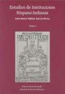 Estudios de instituciones Hispano-Indianas
