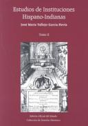 Estudios de instituciones hispano-indianas, 2
