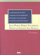 La indemnizaci�n por da�os y perjuicios por incumplimiento del contrato en los principios del derecho contractual europeo