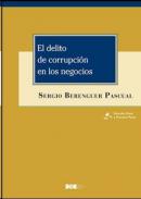 El delito de corrupci�n en los negocios