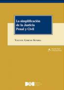 La simplificaci�n de la Justicia Penal y Civil